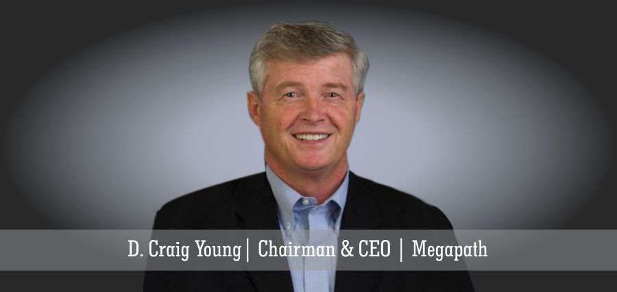 D. Craig Young | Chairman & CEO | Megapath - Insights Success