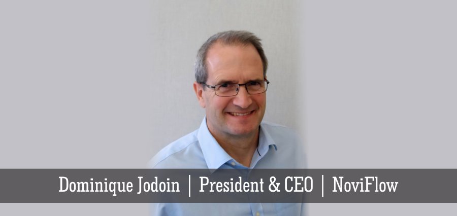 Dominique Jodoin | President & CEO | NoviFlow - Insights Success