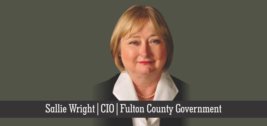 Sallie Wright | CIO | Fulton Country Government - Insights Success