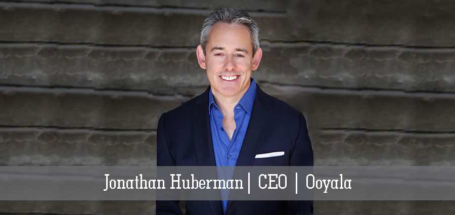 Jonathan Huberman | CEO | Ooyala - Insights Success
