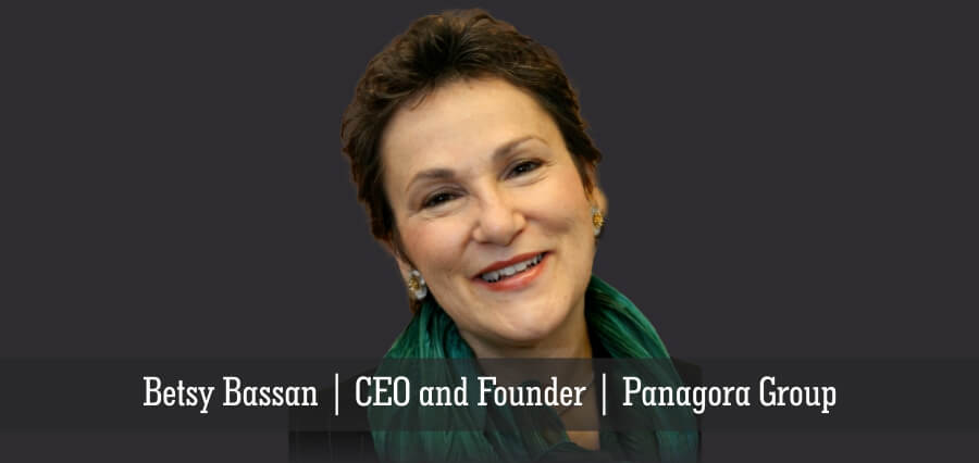 Betsy Bassam | CEO and Founder | Panagora Group - Insights Success