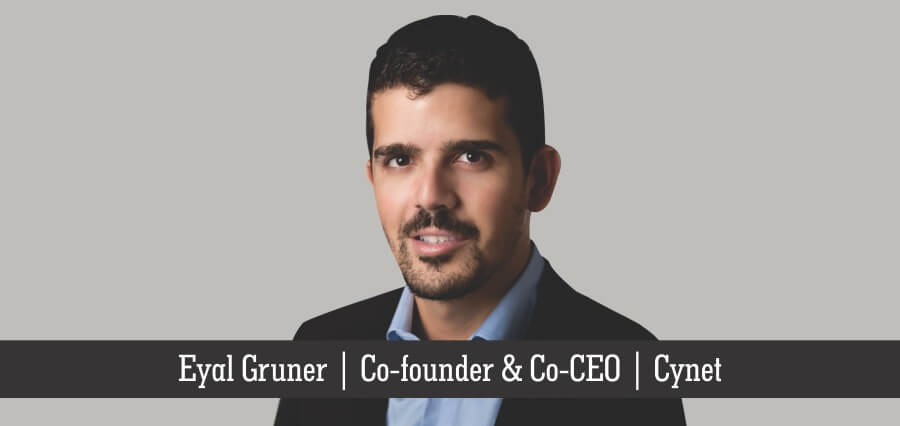 Eyal Gruner | Co-founder & Co-CEO | Cynet - Insights Success