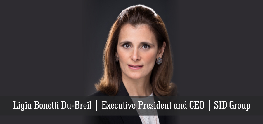 Ligia Bonetti Di- Breil | Executive President & CEO | SID Group - Insights Success