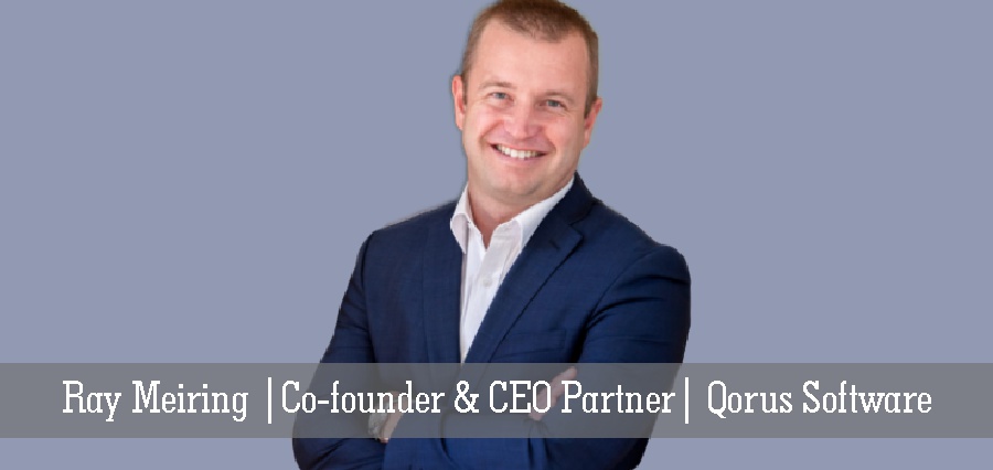Ray Meiring | Co-founder & CEO Partner | Qorus_Softw - Insights Success