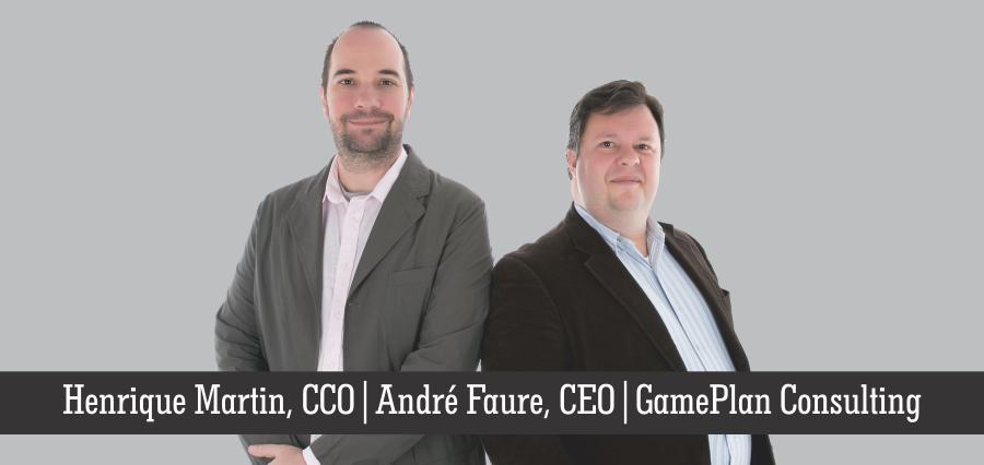 Henrique Martin | CCO | Andre Faure | CEO | GamePlan Consulting. - Insights Success
