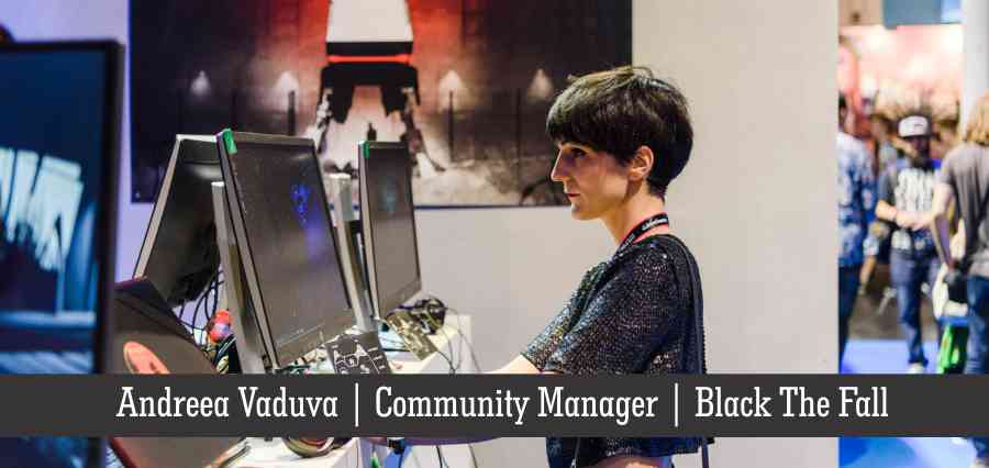 Andreea Vaduva | Community Manager | Black The Fall - Insights Success