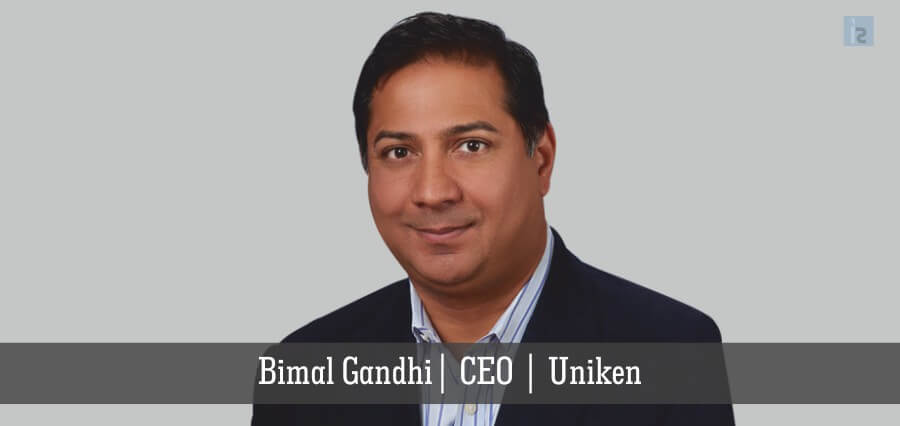 Bimal Gandhi | CEO | Uniken - Insights Success