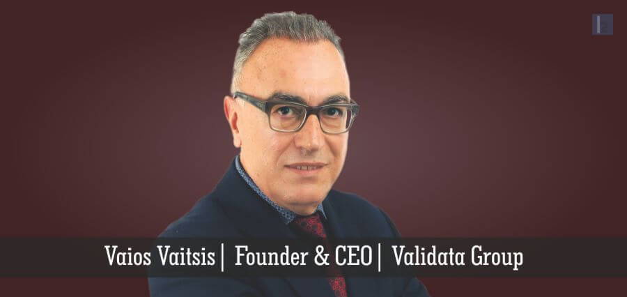 Vaios Vaitsis | Founder & CEO | Validata Group - Insights Success