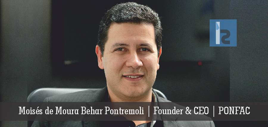 Moise's de Moura Pontremoli | Founder & CEO | PONFAC - Insights Success