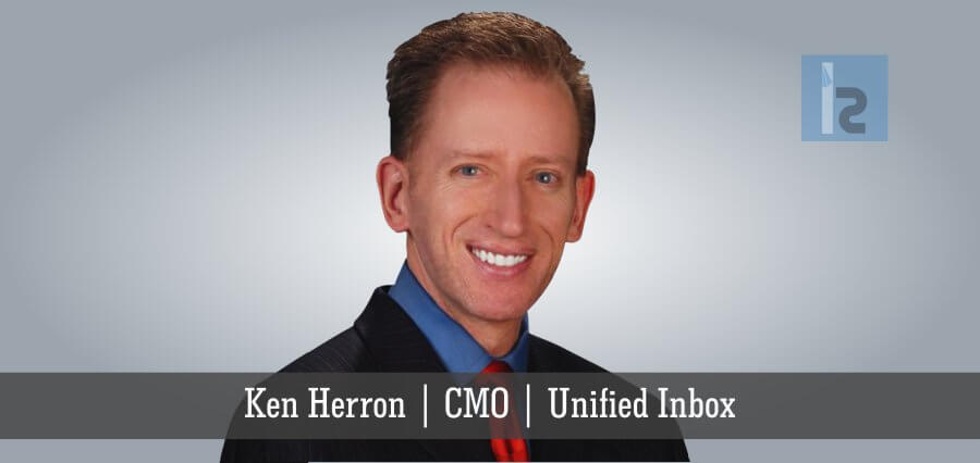 Ken Herron | CMO | Unified Inbox - Insights Success