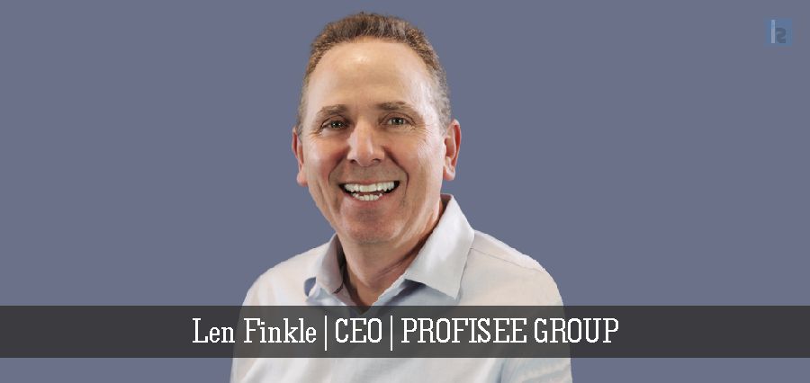 Len Finkle | CEO | PROFISEE GROUP - Insights Success