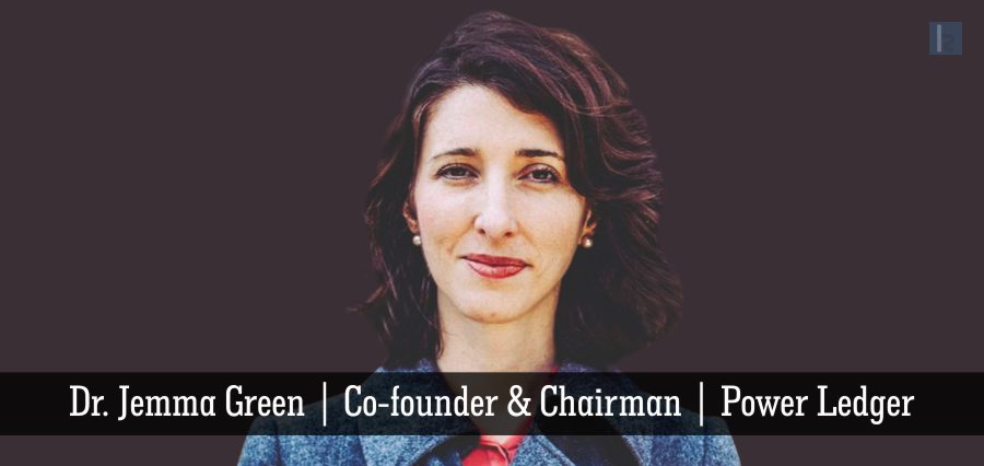 Dr. Jemma Green | Co-founder & Chairman | Power Ledger [ Insights Success ]