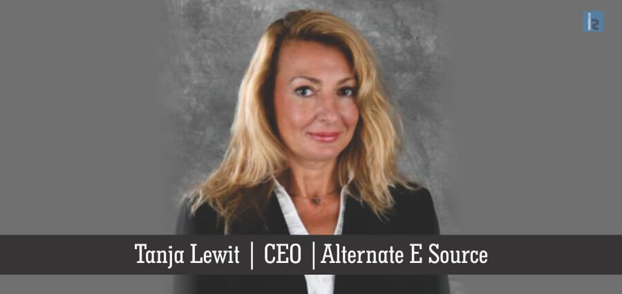 Tanja Lewit | CEO | Alternate E Source [ Insights Success ]
